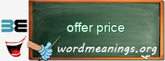WordMeaning blackboard for offer price